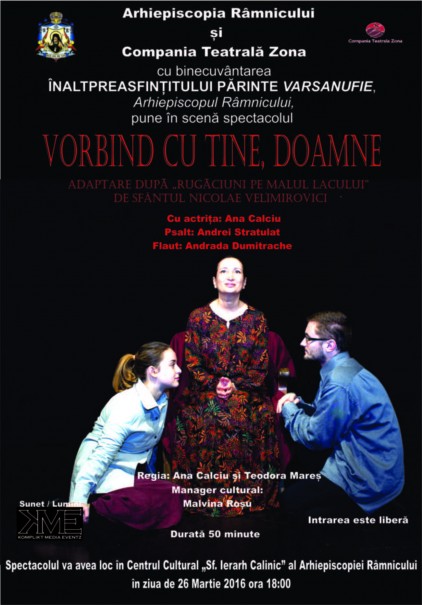 Spectacol ortodox: Vorbind cu tine, Doamne! Spectacol ortodox: Vorbind cu tine, Doamne!